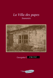 La villa des papes, biographie prive